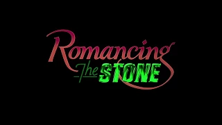 "You're Going To Be All Right, Joan Wilder . . ." - Romancing The Stone (1984)