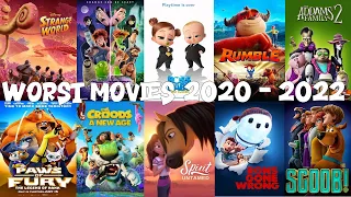 My Top 10 Worst Animation Movies 2020 - 2022