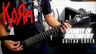 Korn - Gravity Of Discomfort (Guitar Cover)