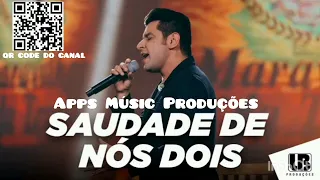 Léo Magalhães- (Saudade De Nós Dois) Apps Músic Produções.