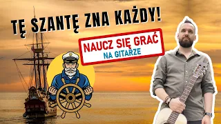 Morskie Opowieści - Najłatwiejsza Szanta na Gitarę