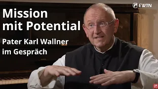 Mission mit Potential | EWTN im Gespräch mit P. Karl Wallner | Symposium Volksfrömmigkeit auf EWTN