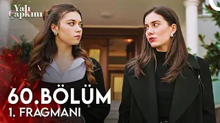 Yalı Çapkını 60. Bölüm 1. Fragmanı | Hayallerimde Ferit Yok!