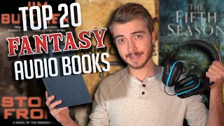 Top 20 Fantasy Audiobooks & Narrators Of All Time