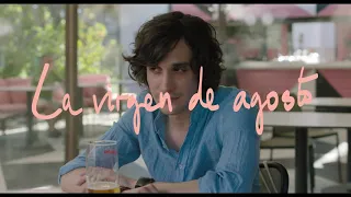 Trailer de La virgen de agosto (HD)