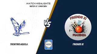 Match 47 - TRA vs FXI | Highlights | ECS Italy, Brescia 2024 | 8 May 2024 | ECS24.349
