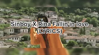 Sinboy X Rina fallin in love (Lyrics)