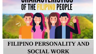 SOCIAL WORK REVIEWER HBSE SW 132 - Filipino Personality & Social work Introduction