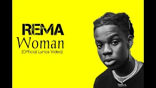 Rema - Woman  (Official Lyrics Video)