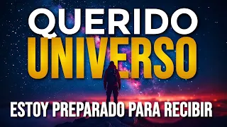 ✨ QUERIDO UNIVERSO ESTOY PREPARADO PARA RECIBIR - Afirmaciones de Gratitud ✨