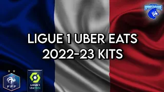 2022-23 Ligue 1 Uber Eats Kits