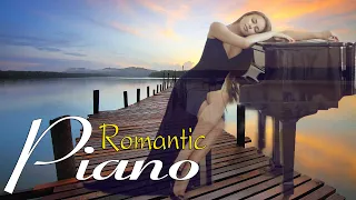 Romantic Piano: Sweet Memories Love Songs - Most Beautiful Love Songs Of All Time