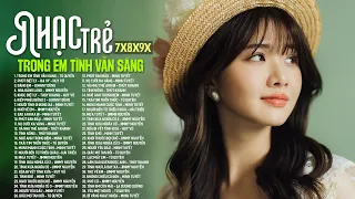 TRONG EM TÌNH VẪN SÁNG - Nhạc Hoa Lời Việt 8X 9X - Nhạc Trẻ Xưa Không Quảng Cáo Nghe Nhớ Về Tuổi Trẻ