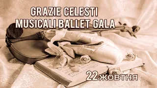 Grazie Celesti Musicali Ballet Gala