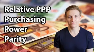 Relative Purchasing Power Parity (PPP): Explanation and Examples