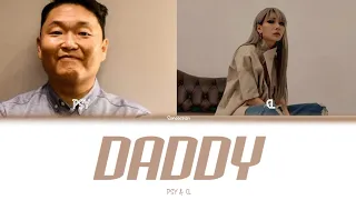 PSY - DADDY (feat. CL) (Color Coded Lyrics Han/Rom/Eng)