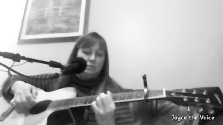 Get Together - Youngbloods cover by Joyce the Voice 1/14/21