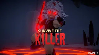 Roblox Survive the Killer Animation Part7