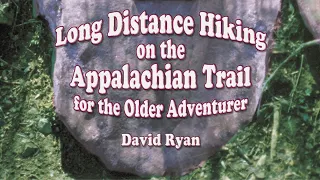 Long Distance Hiking on the Appalachian