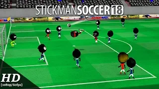 Stickman Soccer 2018 Android Gameplay [1080p/60fps]