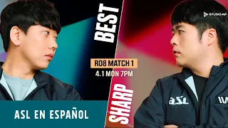 [ESP] ASL S17 Cuartos de Final 1 (Best vs Sharp) - ASL Español (StarCastTV Español)