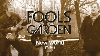 Fools Garden - New World (Trailer)