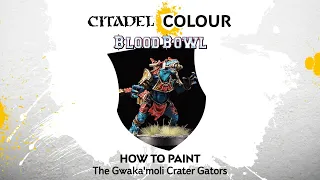 How to Paint Blood Bowl: The Gwaka'moli Crater Gators