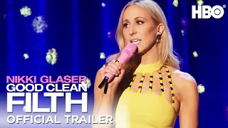 Nikki Glaser: Good Clean Filth | Official Trailer | HBO