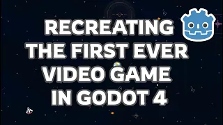 Recreating The First Video Game Ever, SpaceWar! | Godot 4