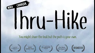 Thru-Hike, an award winning documentary on the PCT is not your typical hiking movie.