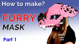 How to make a cardboard Furry Mask. DIY Sofit PaperCraft