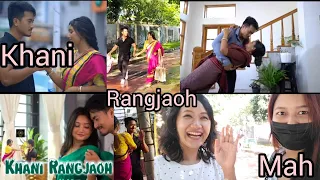 Khani Rangjaoh Mah behind the scene||SakhilaDebbarma||#vlog8