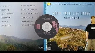 Salai Tuan Ling Thang - Sentecai (Full Album)