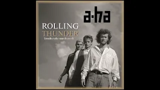 a-ha - rolling thunder (studio take unreleased)