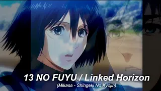 13 No Fuyu / Linked Horizon (sub. español) + Romaji + [AMV]