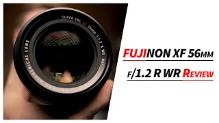 Fujifilms schönstes Objektiv? FUJINON XF 56MM f/1.2 R WR | Review