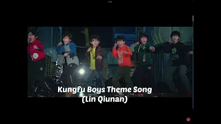 Kungfu Boys Theme Song (Lin Qiunan, Dragon Boys)