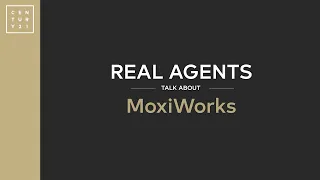 CENTURY 21® | Real Agents Talk About MoxiWorks #realestate