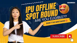 IPU Offline Spot Round | Know Everything