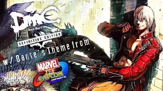 DmC: DE with Dante's Theme from Marvel vs. Capcom: Infinite