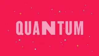 It's Quantum, Baby! How Quantum Computing Will Change the World as We Know It