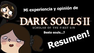 Mi experiencia Jugando por primera vez Dark souls II. Pata Resumenes