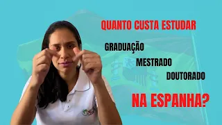 Quanto custa estudar na Espanha? (Graduação, Mestrado e Doutorado)