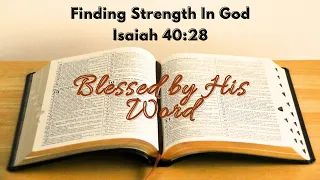 Verse Of The Day | Finding Strength In God | Isaiah 40:28 | November 01, 2023