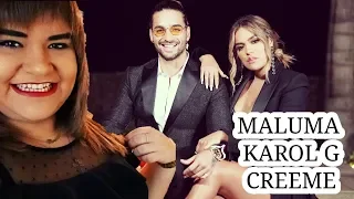 MALUMA | KAROL G | CREEME | REACT