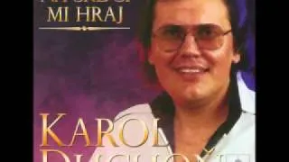 Karol Duchoň - Na srdci mi hraj (Il cuore è﻿ uno zingaro)