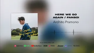 Ardhito Pramono - Here We Go Again / Fanboi (Official Audio)