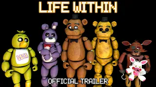 [SFM FNAF] Life Within - Official Trailer