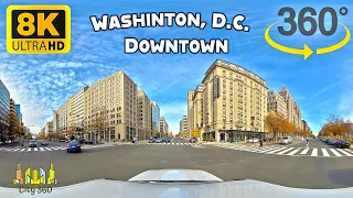 Washington, D.C. - Downtown - VR 360 8K Video