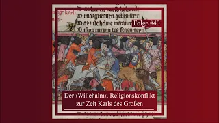 Der ›Willehalm‹. Religionskonflikt zur Zeit Karls des Großen | Epochentrotter-Podcast